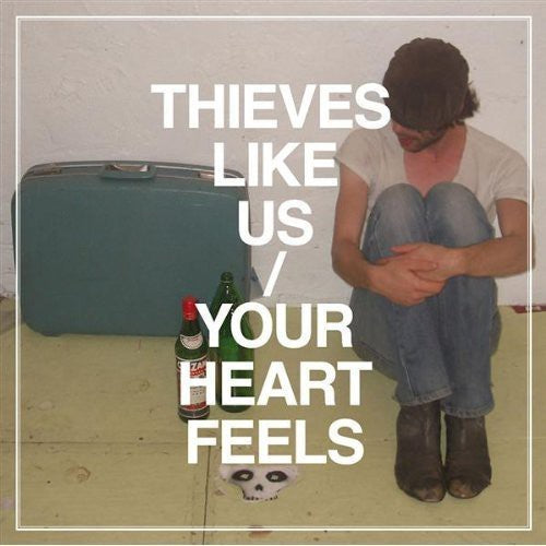 Thieves Like Us: Your Heart Feels { Vinyl LP }