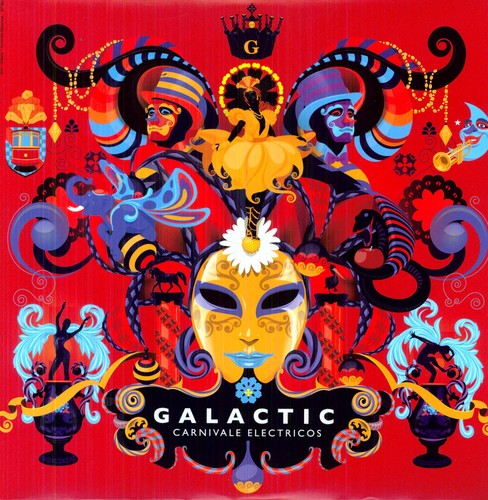 Galactic: Carnivale Electricos { Vinyl LP }