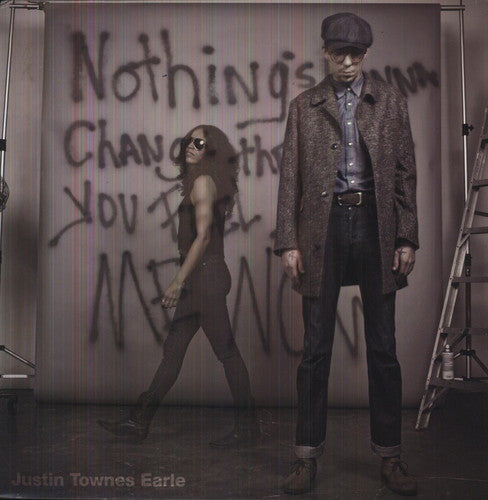 Justin Townes Earle: Nothings Going to Change the Way You Feel About { Vinyl LP }