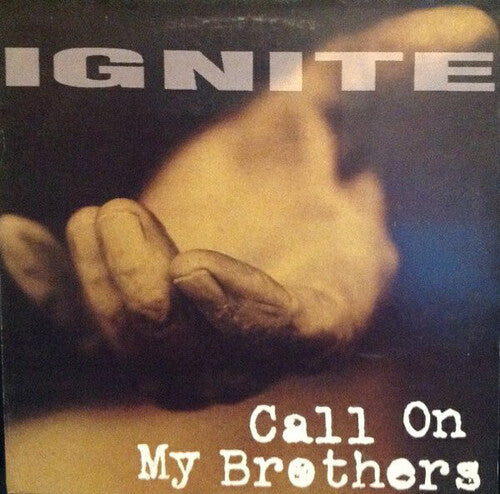 Ignite: Call on My Brothers { Vinyl LP }