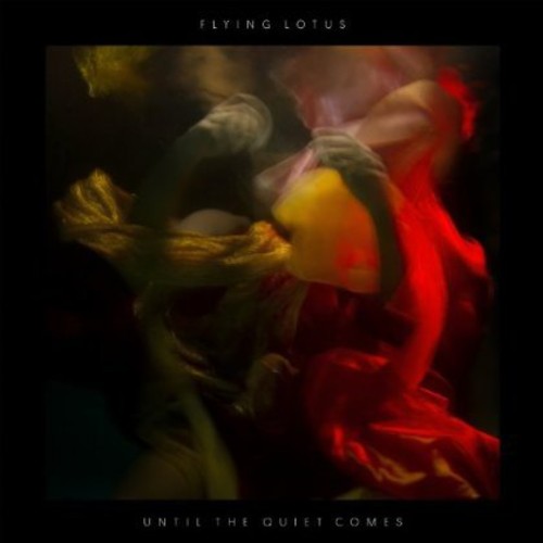 Flying Lotus: Until the Quiet Comes { Vinyl LP }