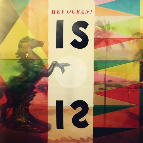 Hey Ocean!: Is { Vinyl LP }