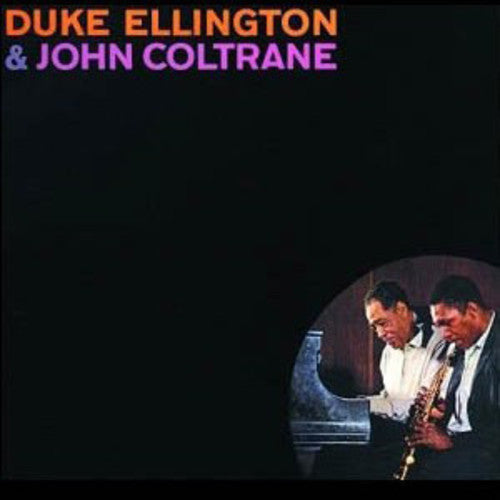 Duke Ellington & John Coltrane: Duke Ellington & John Coltrane { Vinyl LP }