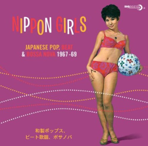 Various Artists: Nippon Girls: Japanese Pop Beat & Bossa Nova { Vinyl LP }