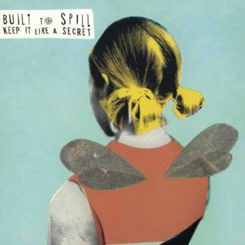 Built to Spill: Keep It Like a Secret { Vinyl LP }