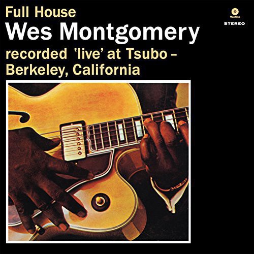 Wes Montgomery: Full House { Vinyl LP }