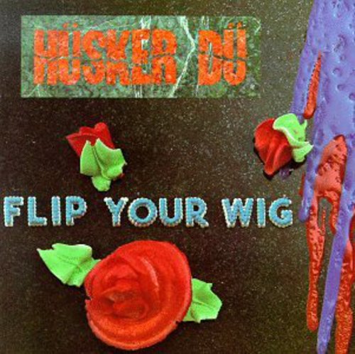 Hüsker Dü: Flip Your Wig { Vinyl LP }