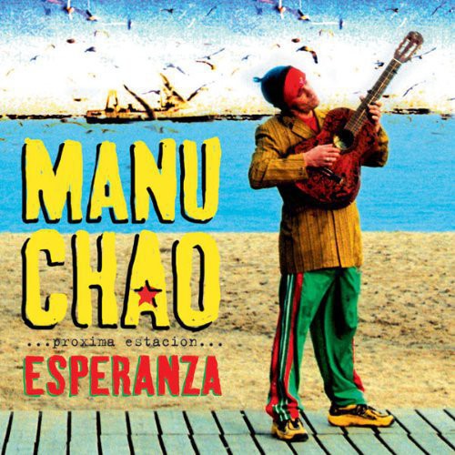 Manu Chao: Proxima Estacion: Esperenza { Vinyl LP }