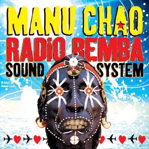 Manu Chao: Radio Bemba Sound System { Vinyl LP }