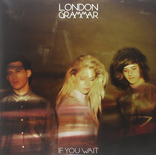 London Grammar: If You Wait { Vinyl LP }