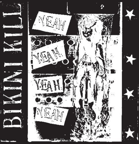 Bikini Kill: Yeah Yeah Yeah Yeah { Vinyl LP }
