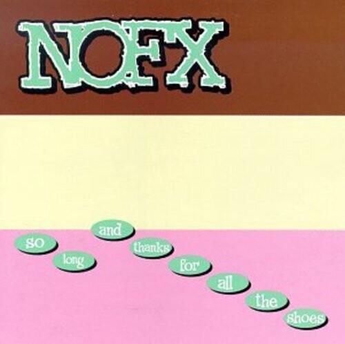 NOFX: So Long & Thanks for All the Shoes { Vinyl LP }