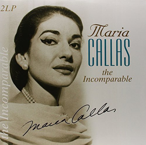 Maria Callas: Incomparable { Vinyl LP }