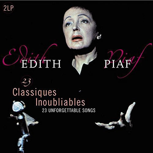 Édith Piaf: 23 Classiques Inoubliables (Unforgettable Classics) { Vinyl LP }