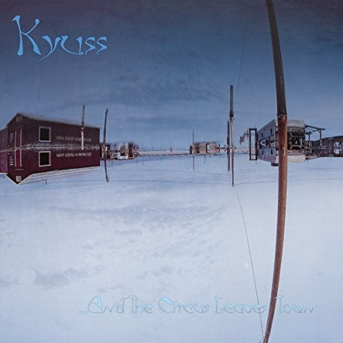 Kyuss: & the Circus Leaves Town { Vinyl LP }