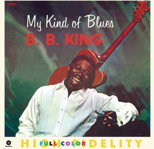 B.B King: My Kind of Blues { Vinyl LP }