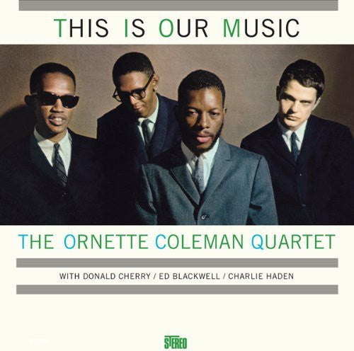 Ornette Coleman: This Is Our Music { Vinyl LP }