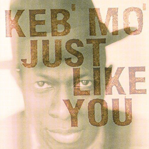 Keb' Mo': Just Like You { Vinyl LP }