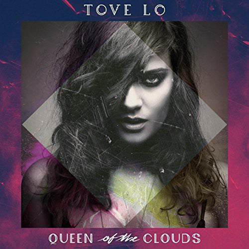 Tove Lo: Queen of the Clouds { Vinyl LP }