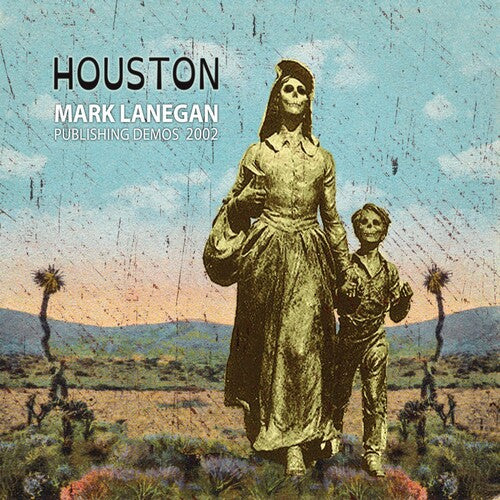 Mark Lanegan: Houston Publishing Demos 2002 { Vinyl LP }