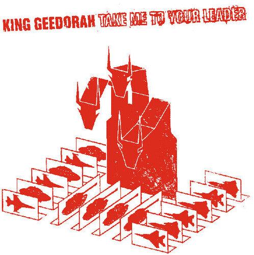 King Geedorah: Take Me to Your Leader { Vinyl LP }