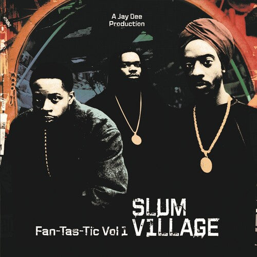 Slum Village: Fan-tas-tic 1 { Vinyl LP }