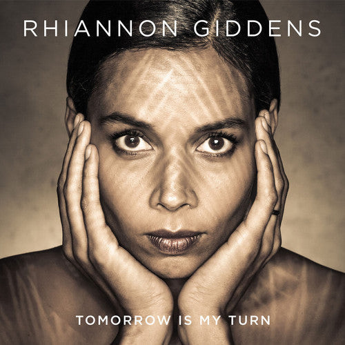 Rhiannon Giddens: Tomorrow Is My Turn { Vinyl LP }
