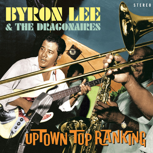 Byron Lee & Dragonaires: Uptown Top Ranking { Vinyl LP }