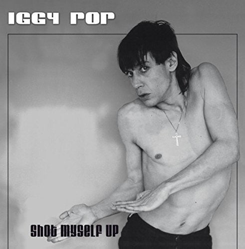 Iggy Pop: Shot Myself Up { Vinyl LP }