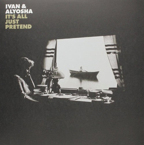 Ivan & Alyosha: It's All Just Pretend { Vinyl LP }