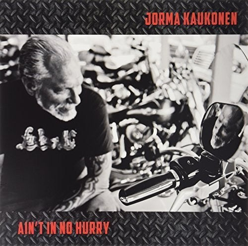 Jorma Kaukonen: Ain'T In No Hurry { Vinyl LP }