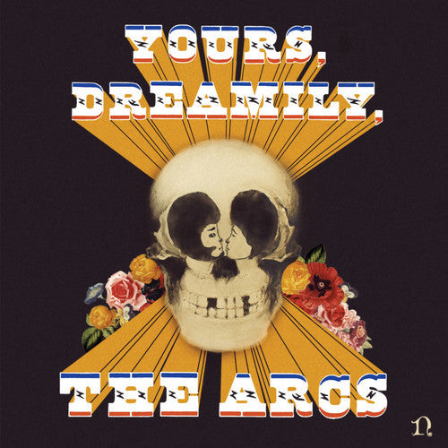 Arcs: Yours, Dreamily { Vinyl LP }