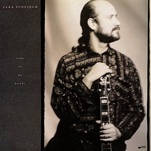 John Scofield: Time on My Hands { Vinyl LP }