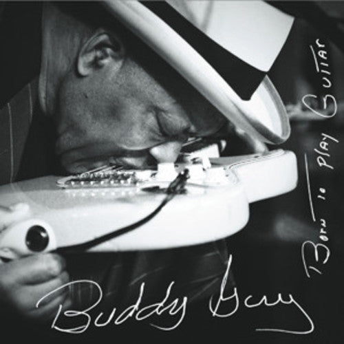 Buddy Guy: Born to Play Guitar { Vinyl LP }