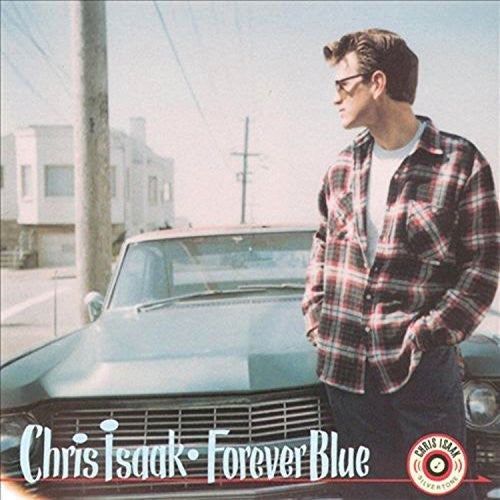 Chris Isaak: Forever Blue { Vinyl LP }