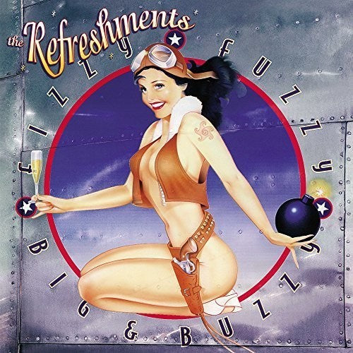 The Refreshments: Fizzy Fuzzy Big and Buzzy { Vinyl LP }