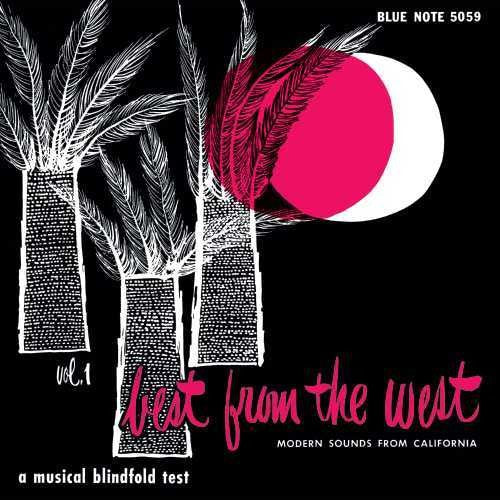 Best From the West: Modern Sounds From California: Best from the West: Modern Sounds from California { Vinyl LP }