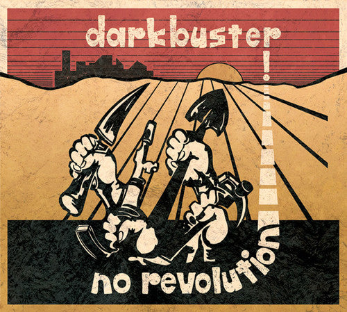 Darkbuster: No Revolution { Vinyl LP }
