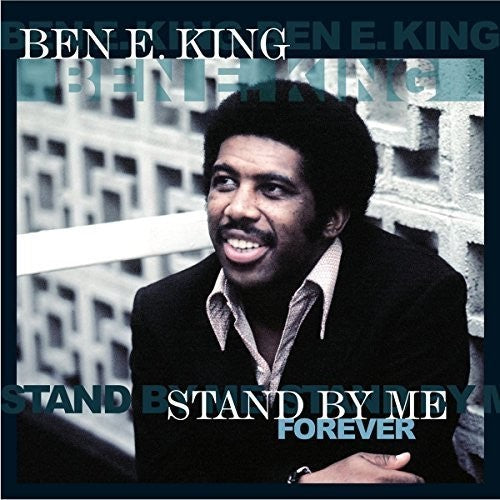 Ben E. King: Stand By Me Forever { Vinyl LP }