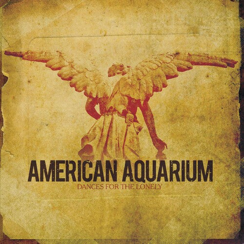 American Aquarium: Dances for the Lonely { Vinyl LP }