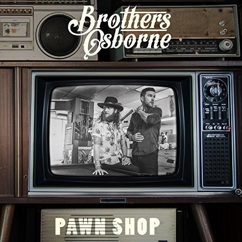 Brothers Osborne: Pawn Shop { Vinyl LP }