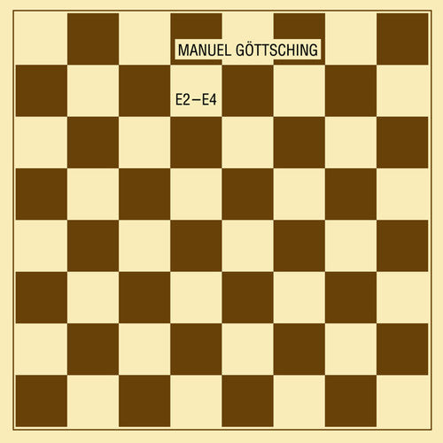Manuel Gottsching: E2-E4 (35th Anniversary Edition) { Vinyl LP }