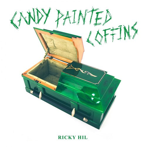 Ricky Hil: Candy Painted Coffins { Vinyl LP }