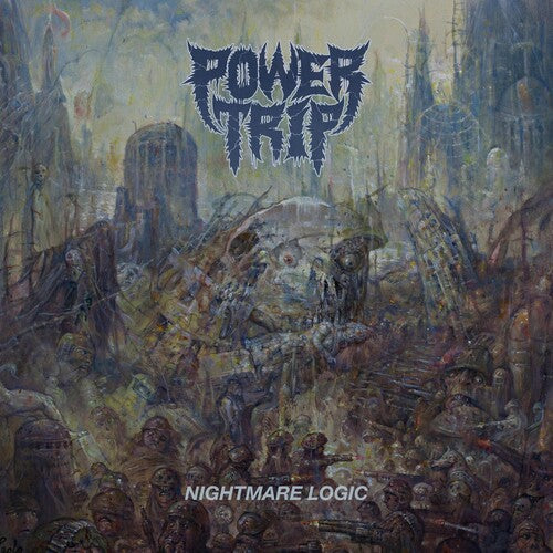 Power Trip: Nightmare Logic { Vinyl LP }