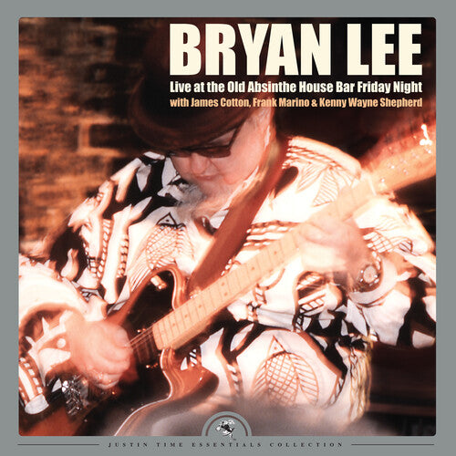 Bryan Lee: Live At The Old Absinthe House Bar... Friday Night { Vinyl LP }