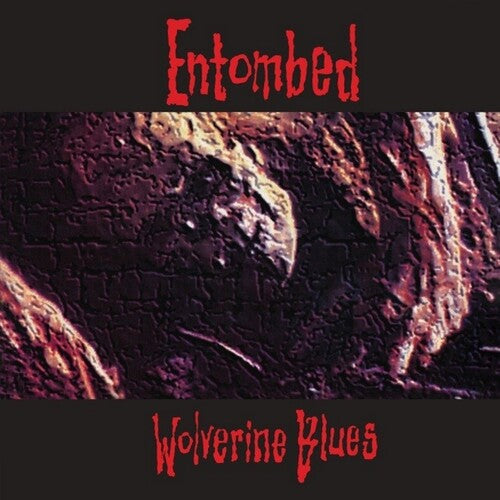 Entombed: Wolverine Blues { Vinyl LP }