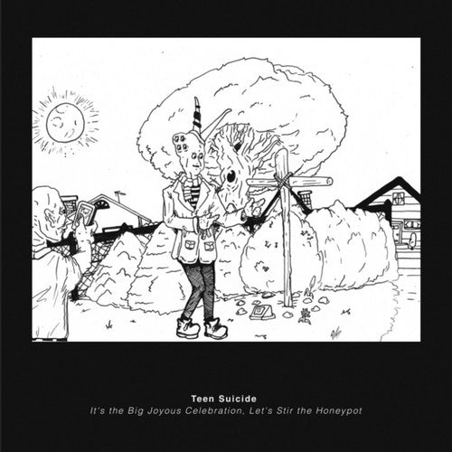 Teen Suicide: It's the Big Joyous Celebration, Let's Stir the Honeypot { Vinyl LP }