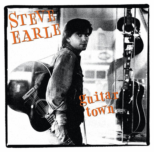 Steve Earle: Guitar Town { Vinyl LP }