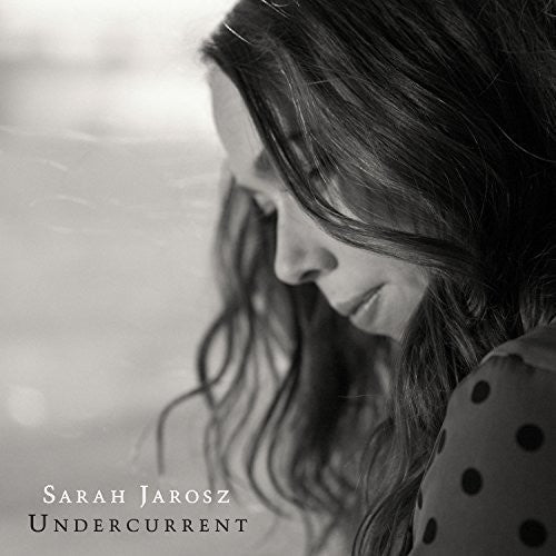 Sarah Jarosz: Undercurrent { Vinyl LP }