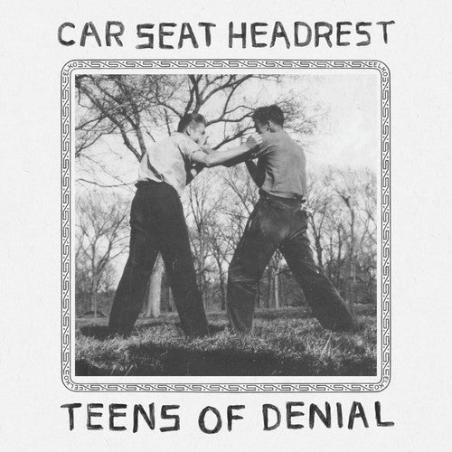 Car Seat Headrest: Teens Of Denial { Vinyl LP }